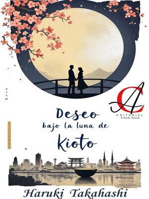 cover image of Deseo Bajo La Luna De Kioto